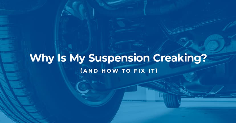 Why is My Suspension Creaking?