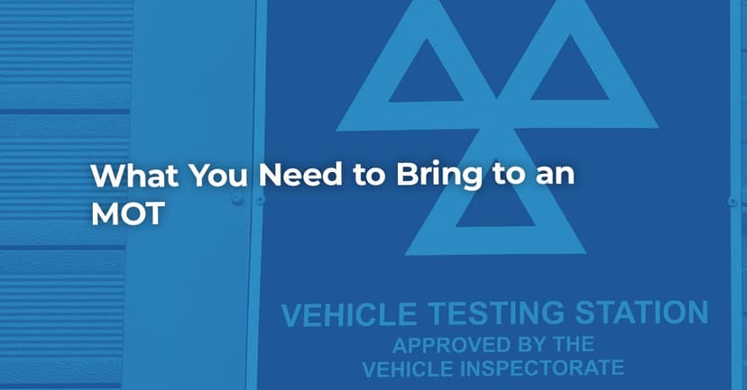 What You Need to Bring to an MOT